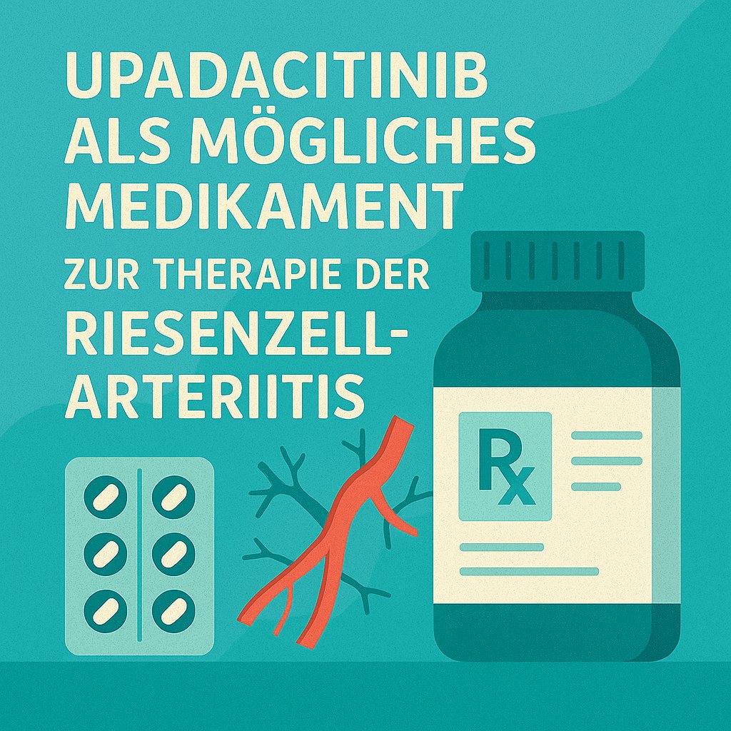 Titelgrafik: Upadacitinib als neue Therapieoption bei Riesenzellarteriitis